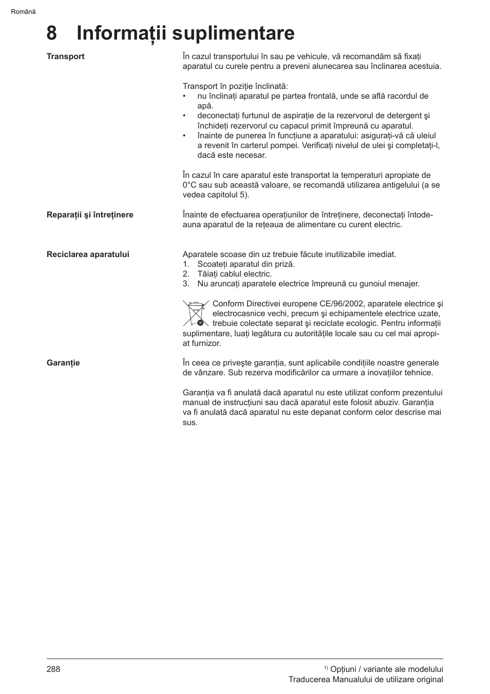 8 informaţii suplimentare | Graco AquaMax 2335E User Manual | Page 288 / 376