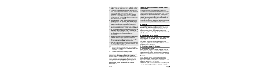 A szívritmuszavar kijelzõ megjelenése, Memória, A tájékoztató kártya cseréje | Elemállapot kijelzõ és elemcsere, Az elem hamarosan lemerül, Elemcsere | Microlife BP A80 User Manual | Page 57 / 107