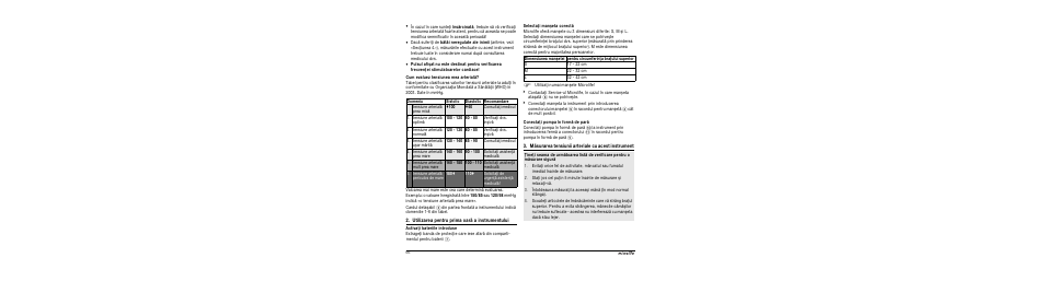 Cum evaluez tensiunea mea arterialã, Utilizarea pentru prima oarã a instrumentului, Activa i bateriile introduse | Selecta i manºeta corectã, Conecta i pompa în formã de parã, Mãsurarea tensiunii arteriale cu acest instrument | Microlife BP A80 User Manual | Page 68 / 107
