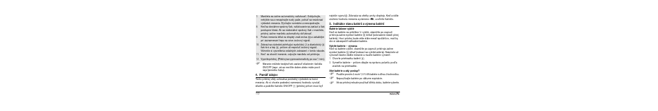 Pamä» údajov, Indikátor stavu batérií a væmena batérií, Batérie takmer vybité | Vybité batérie - væmena, Aké batérie a akæ postup | Microlife BP A90 User Manual | Page 114 / 153