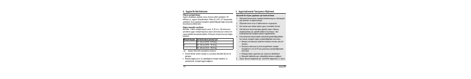 Aygætæn ålk kez kullanæmæ, Pillerin yerle tirilmesi, Do²ru man etin seçilmesi | Aygætæ kullanarak tansiyonun ölçülmesi | Microlife BP A90 User Manual | Page 122 / 153