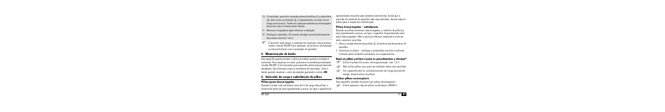 Memorização de dados, Indicador de carga e substituição de pilhas, Pilhas quase descarregadas | Pilhas descarregadas - substituição, Utilizar pilhas recarregáveis | Microlife BP A90 User Manual | Page 33 / 153