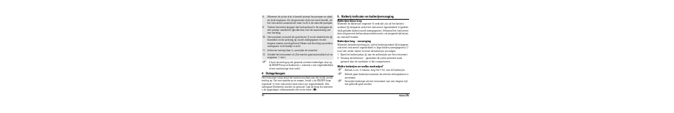 Datageheugen, Batterij-indicator en batterijvervanging, Batterijen bijna leeg | Batterijen leeg - vervanging, Welke batterijen en welke werkwijze | Microlife BP A90 User Manual | Page 42 / 153