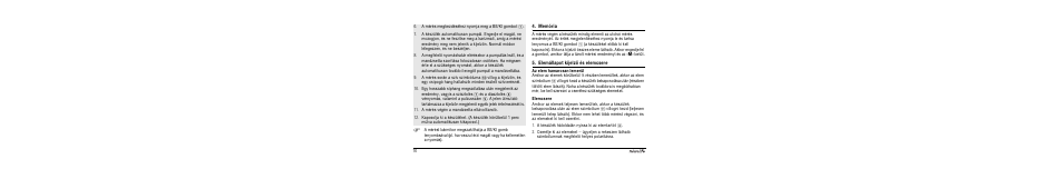 Memória, Elemállapot kijelzõ és elemcsere, Az elem hamarosan lemerül | Elemcsere | Microlife BP A90 User Manual | Page 78 / 153