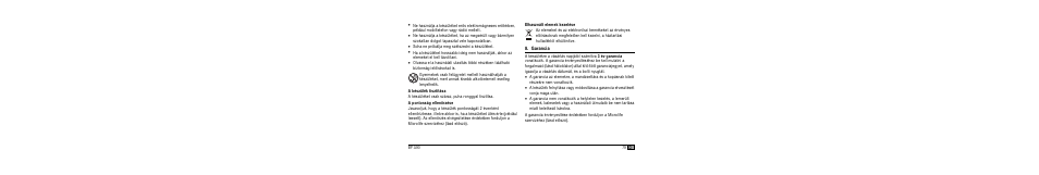 A készülék tisztítása, A pontosság ellenõrzése, Elhasznált elemek kezelése | Garancia | Microlife BP A90 User Manual | Page 81 / 153