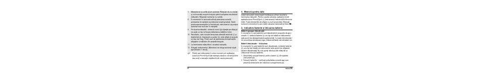 Memoria pentru date, Indicatorul bateriei ºi înlocuirea bateriei, Baterii aproape descãrcate | Baterii descãrcate - înlocuirea | Microlife BP A90 User Manual | Page 98 / 153