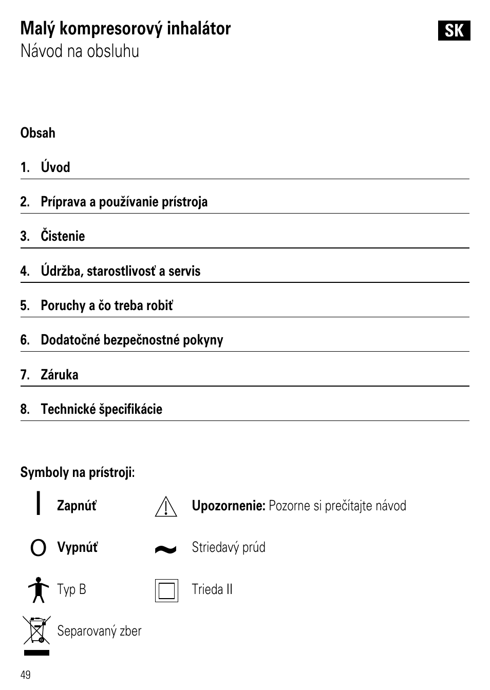 Malý kompresorový inhalátor návod na obsluhu | Microlife NEB 50 User Manual | Page 54 / 59