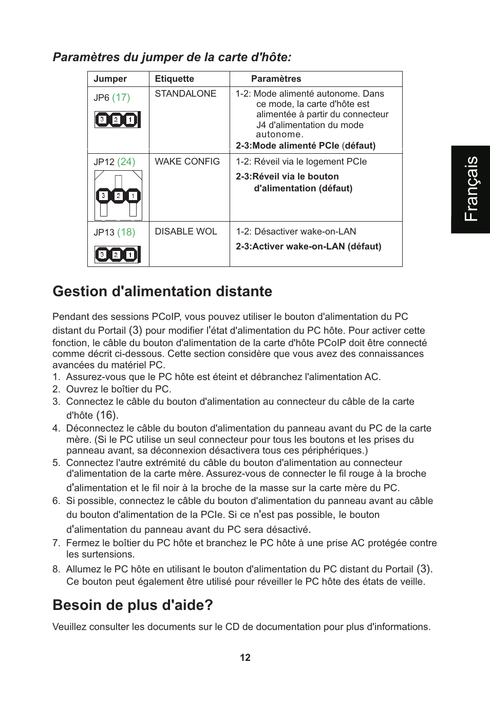頁面 15, Gestion d'alimentation distante, Besoin de plus d'aide | Paramètres du jumper de la carte d'hôte | Leadtek WinFast VP200P User Manual | Page 15 / 51