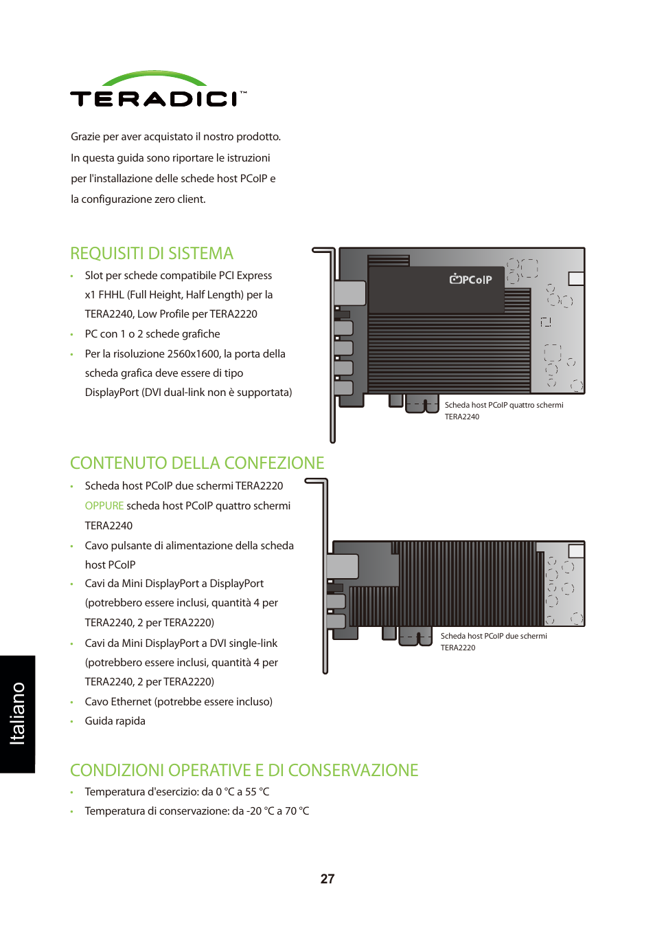 頁面 30, Italiano, Condizioni operative e di conservazione | Requisiti di sistema, Contenuto della confezione | Leadtek TERA2240 Host Card User Manual | Page 30 / 69