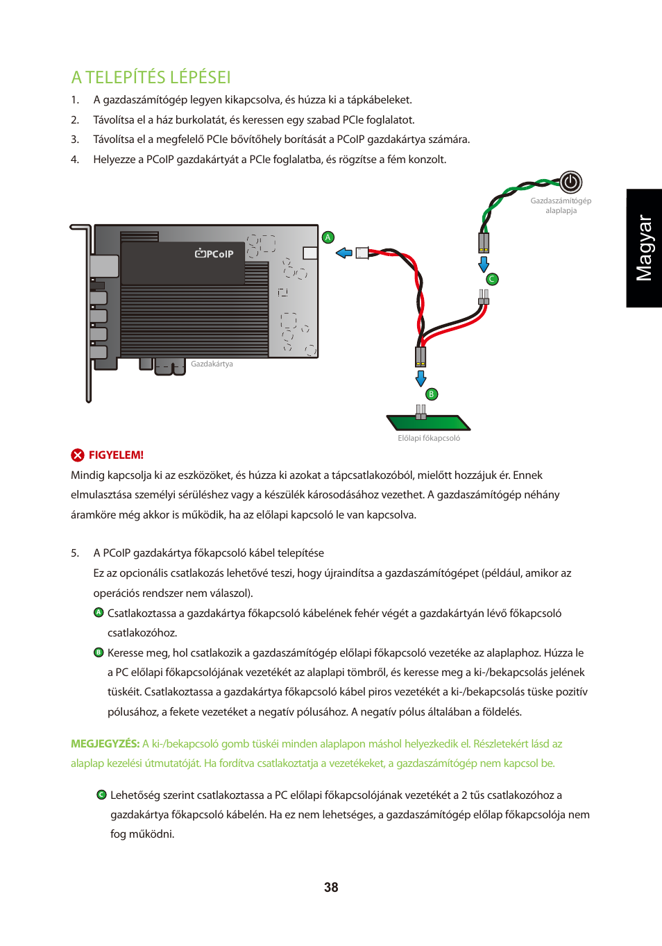 頁面 41, Magyar, A telepítés lépései | Leadtek TERA2240 Host Card User Manual | Page 41 / 69