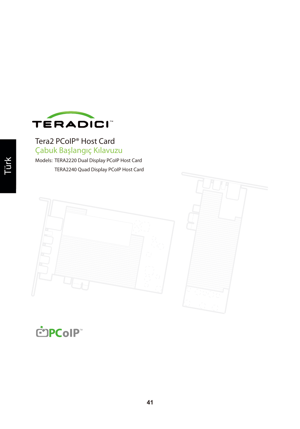 頁面 44, Türk, Tera2 pcoip® host card çabuk başlangıç kılavuzu | Leadtek TERA2240 Host Card User Manual | Page 44 / 69