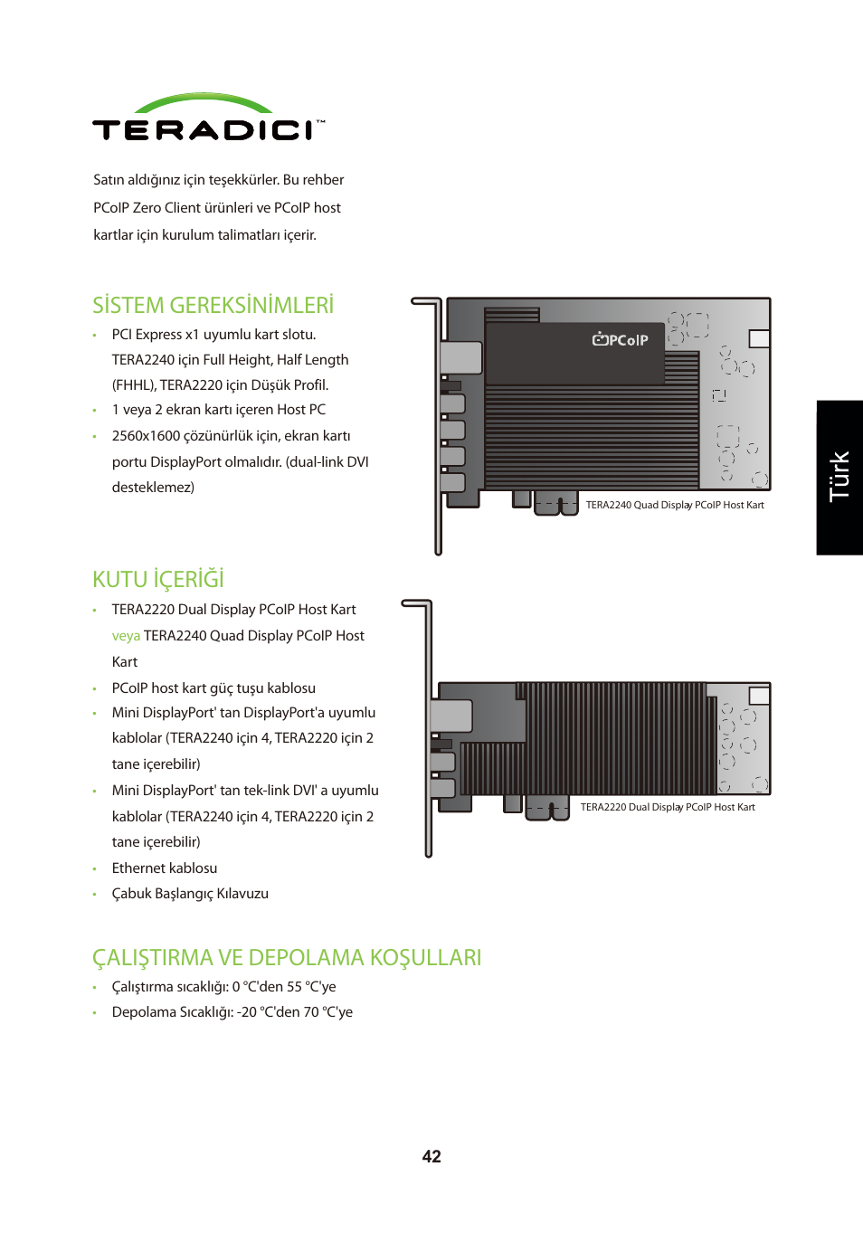 頁面 45, Türk, Çaliştirma ve depolama koşullari | Sistem gereksinimleri, Kutu içeriği | Leadtek TERA2240 Host Card User Manual | Page 45 / 69