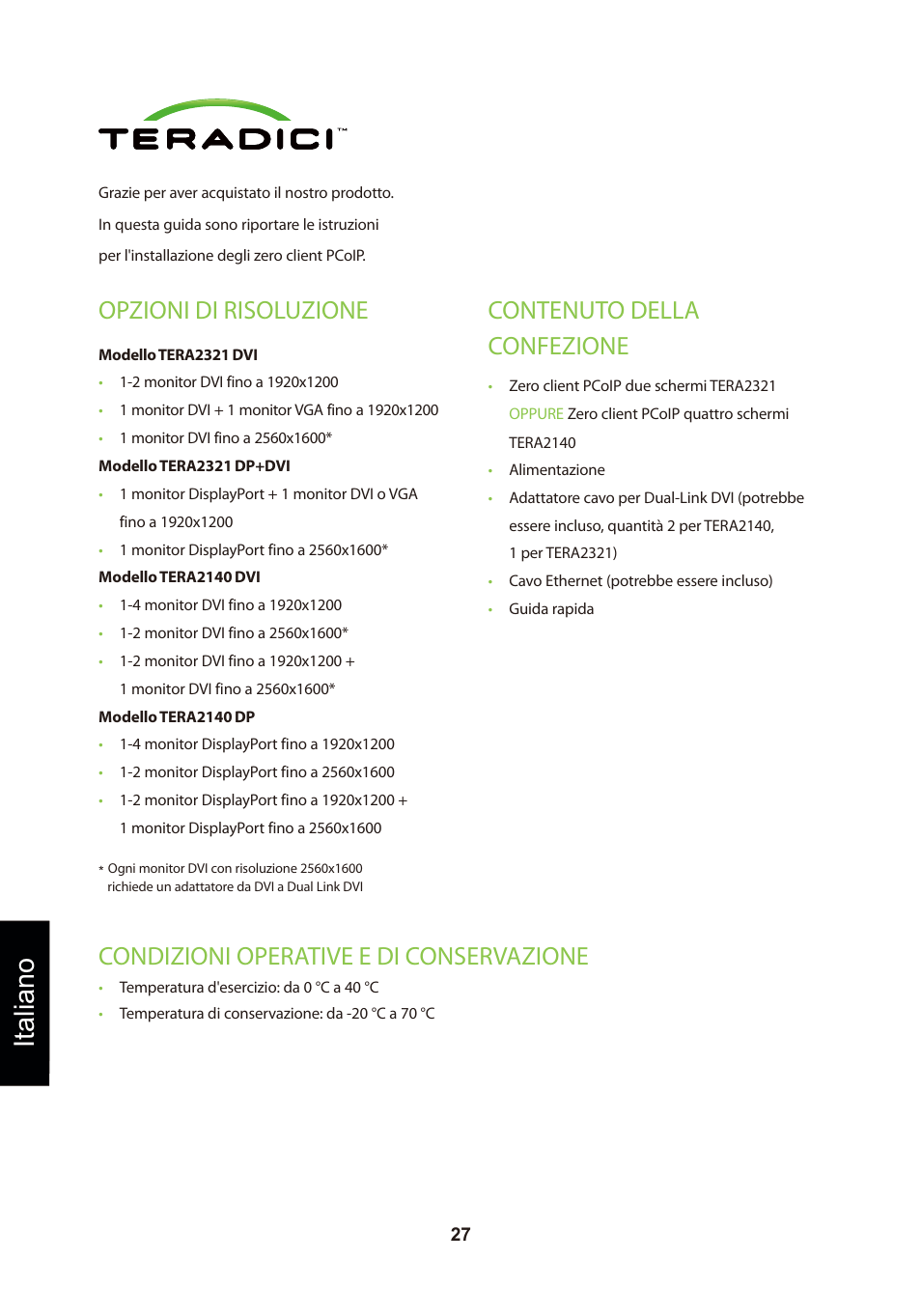 頁面 30, Italiano, Opzioni di risoluzione | Contenuto della confezione, Condizioni operative e di conservazione | Leadtek TERA2321 Zero Client User Manual | Page 30 / 69