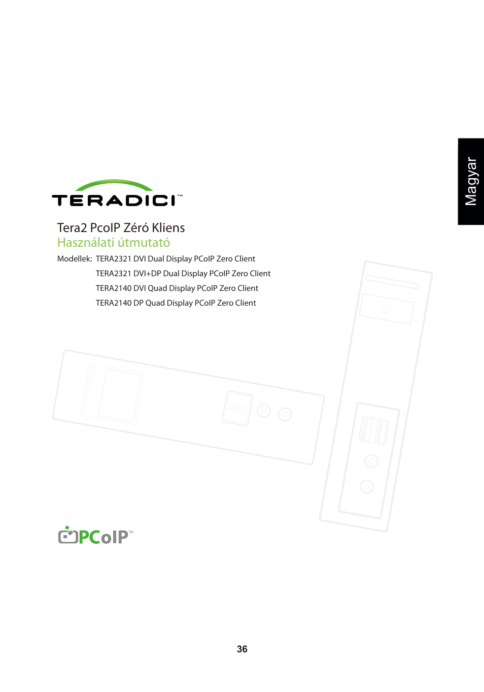 頁面 39, Magyar, Tera2 pcoip zéró kliens használati útmutató | Leadtek TERA2321 Zero Client User Manual | Page 39 / 69