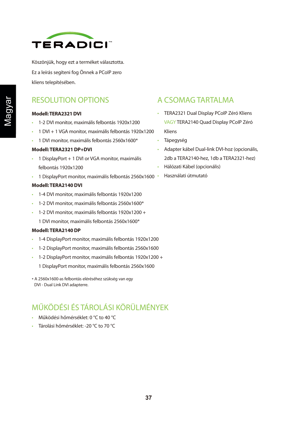 頁面 40, Magyar, Resolution options | A csomag tartalma, Működési és tárolási körülmények | Leadtek TERA2321 Zero Client User Manual | Page 40 / 69