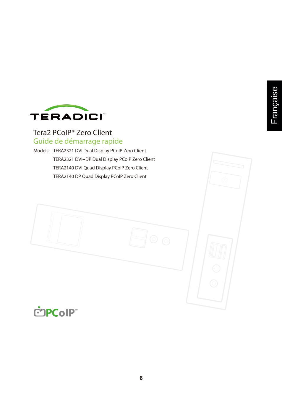 頁面 9, Française, Tera2 pcoip® zero client guide de démarrage rapide | Leadtek TERA2321 Zero Client User Manual | Page 9 / 69