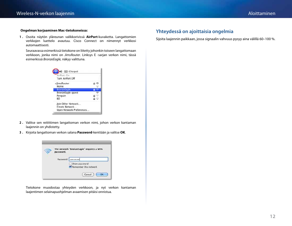 12 aloittaminen wireless-n-verkon laajennin, Yhteydessä on ajoittaisia ongelmia | Linksys RE2000 User Manual | Page 162 / 457