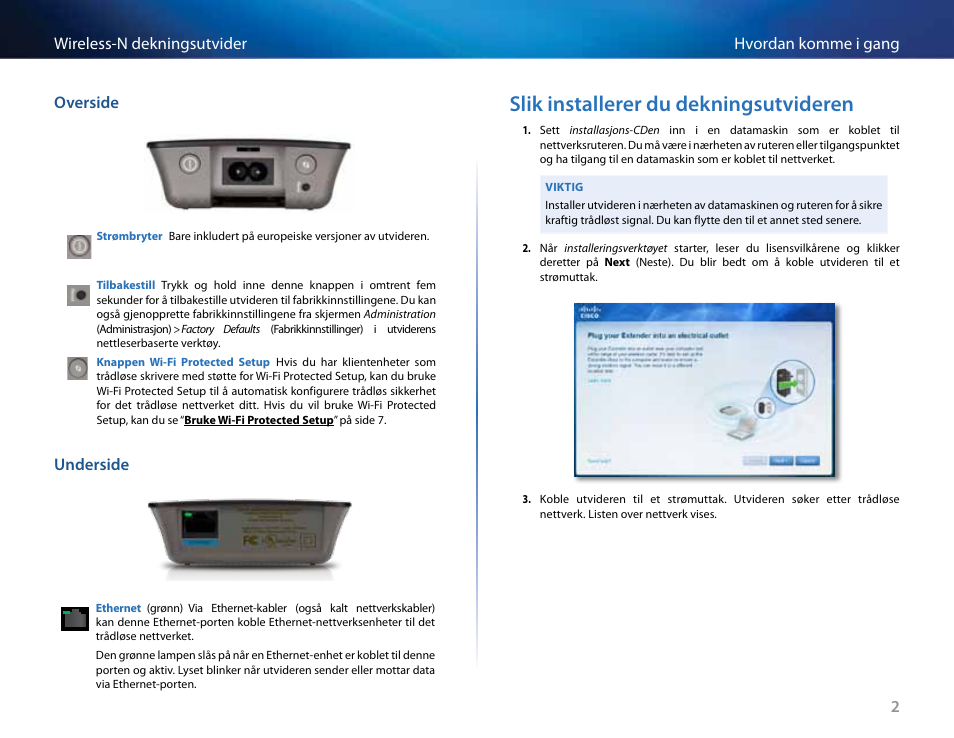 Slik installerer du dekningsutvideren | Linksys RE2000 User Manual | Page 268 / 457