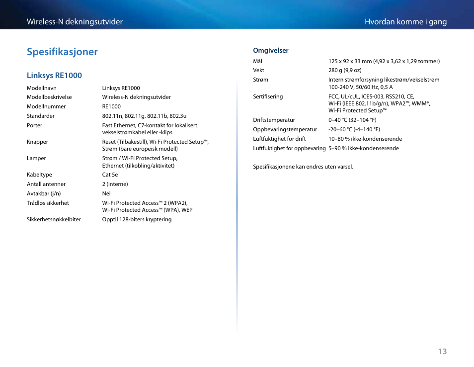 Spesifikasjoner, 13 hvordan komme i gang wireless-n dekningsutvider, Linksys re1000 | Linksys RE2000 User Manual | Page 279 / 457