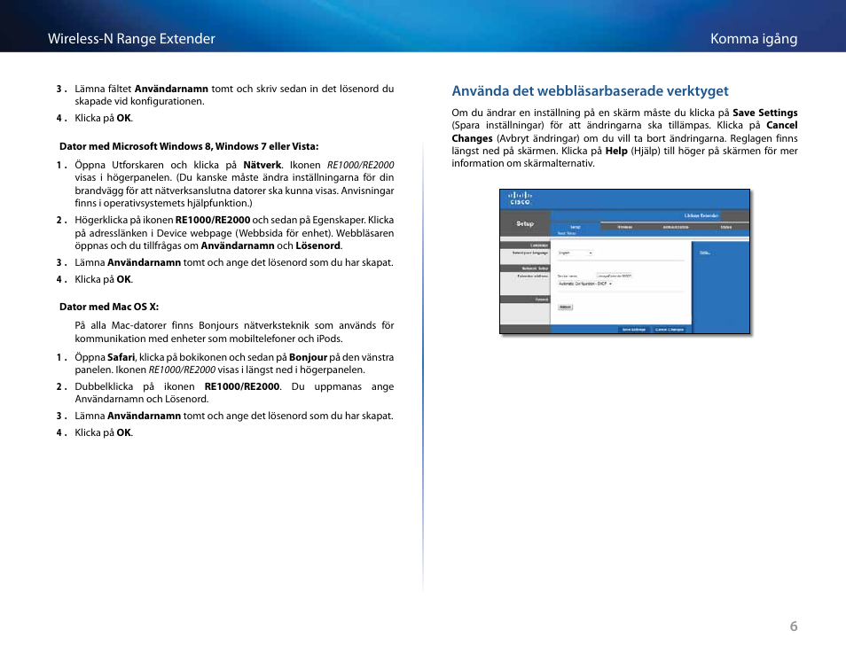 Använda det webbläsarbaserade verktyget | Linksys RE2000 User Manual | Page 384 / 457