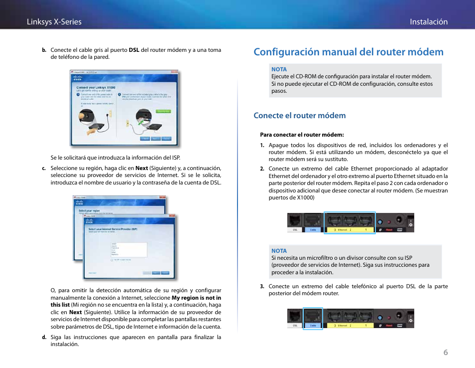 Configuración manual del router módem, Conecte el router módem | Linksys X-Series User Manual | Page 208 / 765