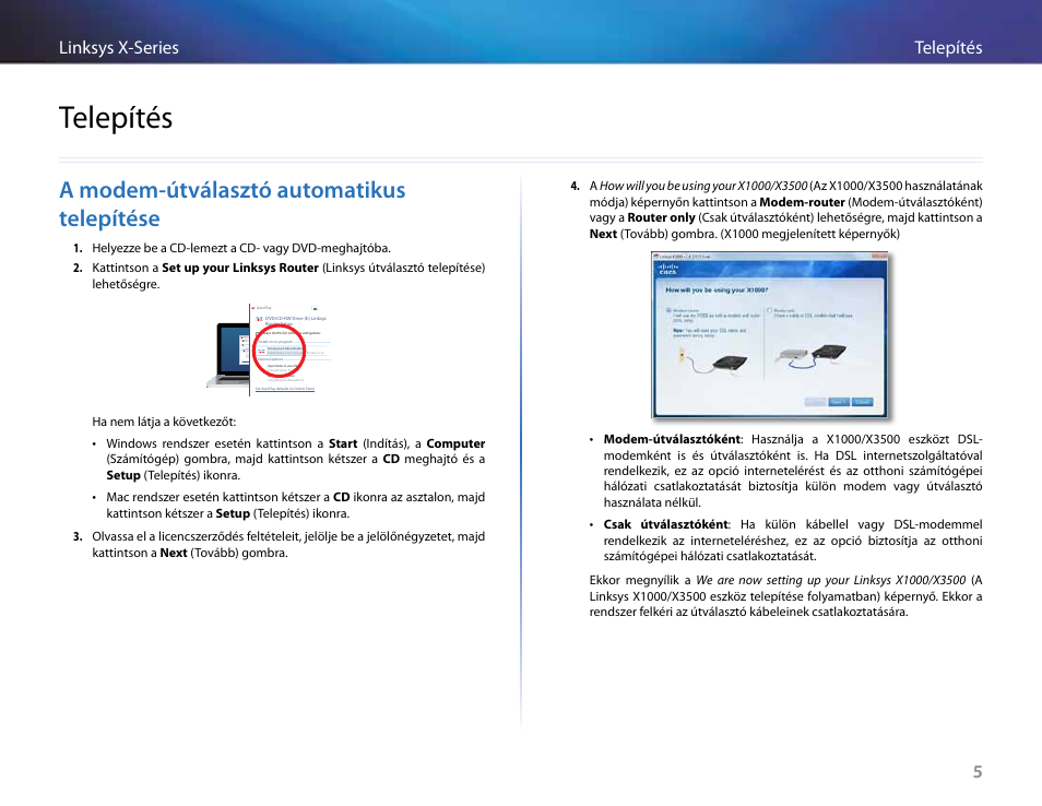 Telepítés, A modem-útválasztó automatikus telepítése, 5telepítés linksys x-series 5 | Linksys X-Series User Manual | Page 321 / 765