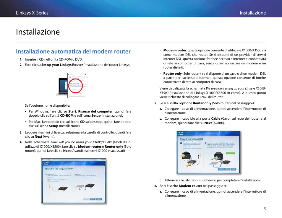 Installazione, Installazione automatica del modem router, 5installazione linksys x-series 5 | Linksys X-Series User Manual | Page 378 / 765