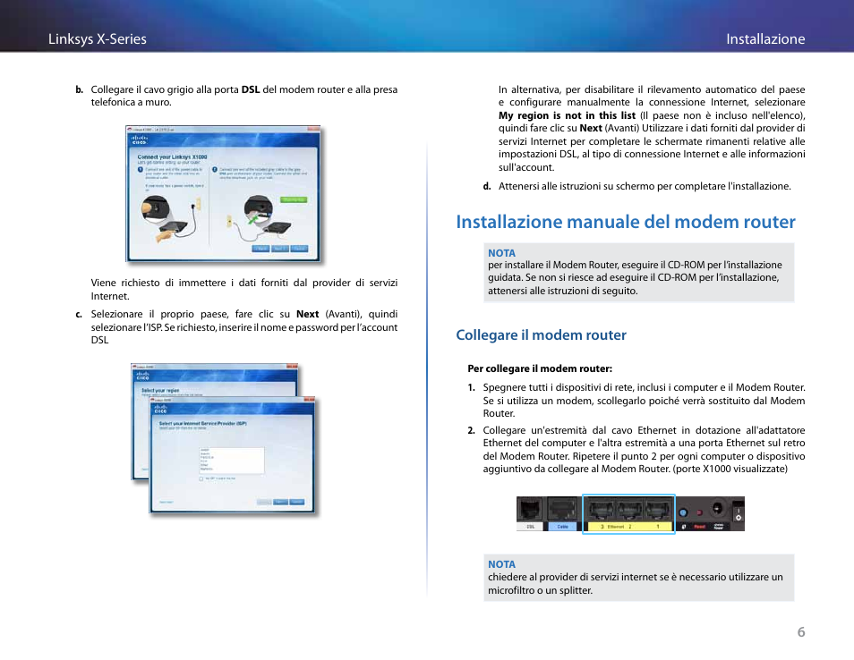 Installazione manuale del modem router, Collegare il modem router | Linksys X-Series User Manual | Page 379 / 765