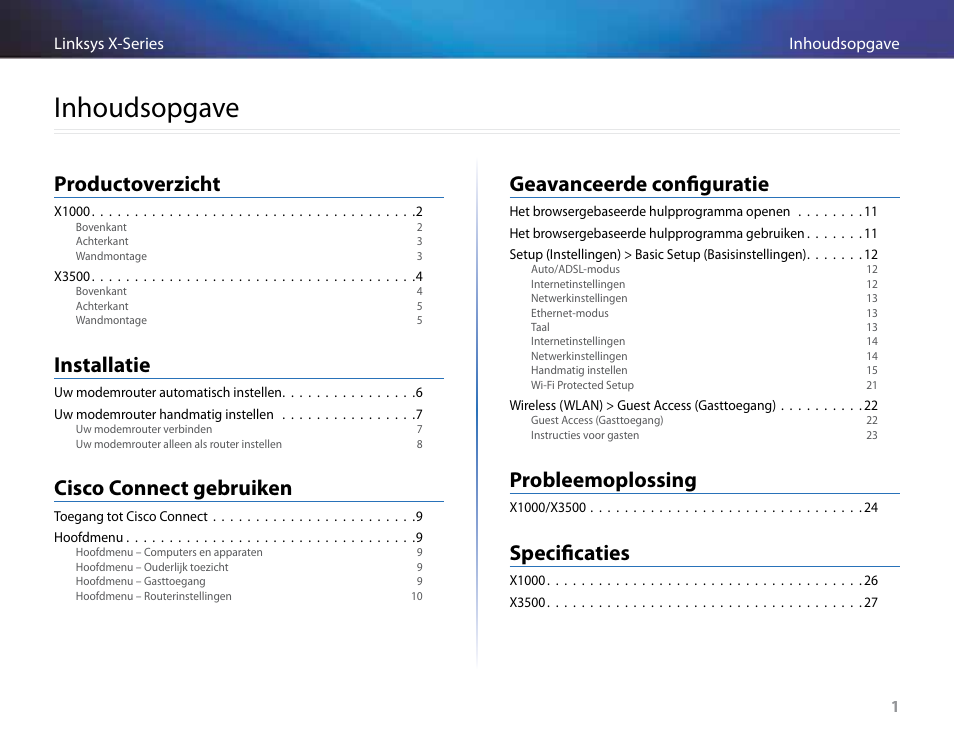 Inhoudsopgave, Productoverzicht, Installatie | Cisco connect gebruiken, Geavanceerde configuratie, Probleemoplossing, Specificaties | Linksys X-Series User Manual | Page 401 / 765