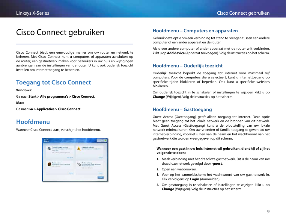 Cisco connect gebruiken, Toegang tot cisco connect, Hoofdmenu | Hoofdmenu – computers en apparaten, Hoofdmenu – ouderlijk toezicht, Hoofdmenu – gasttoegang, Toegang tot cisco connect hoofdmenu | Linksys X-Series User Manual | Page 409 / 765