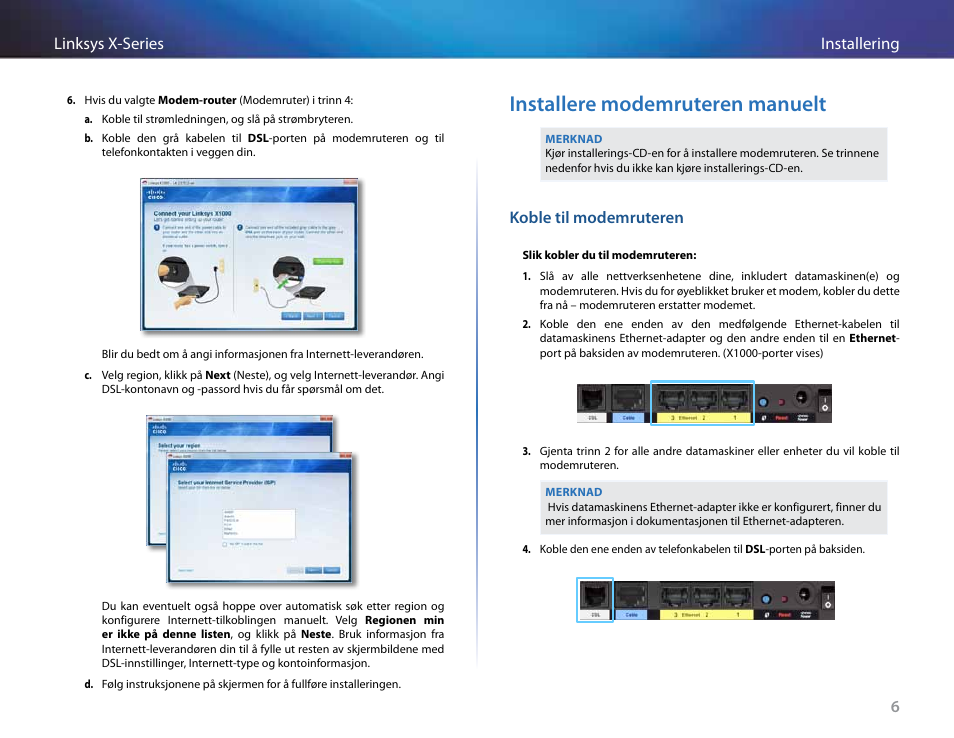 Installere modemruteren manuelt, Koble til modemruteren | Linksys X-Series User Manual | Page 436 / 765