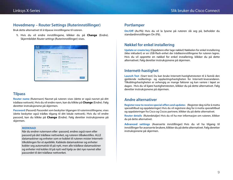 Hovedmeny – router settings (ruterinnstillinger), Tilpass, Portlamper | Nøkkel for enkel installering, Internett-hastighet, Andre alternativer | Linksys X-Series User Manual | Page 439 / 765