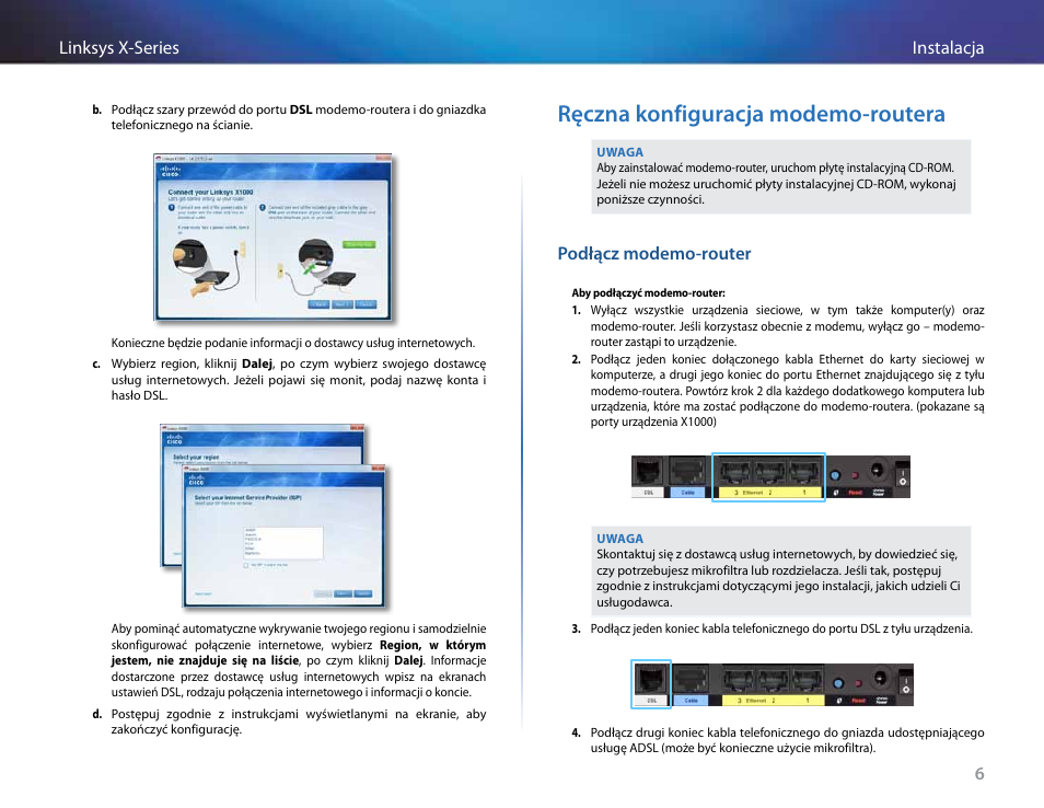 Ręczna konfiguracja modemo-routera, Podłącz modemo-router | Linksys X-Series User Manual | Page 463 / 765