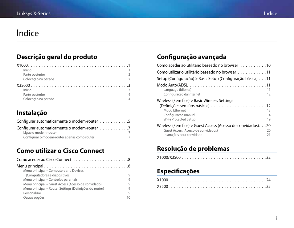 Índice, Descrição geral do produto, Instalação | Como utilizar o cisco connect, Configuração avançada, Resolução de problemas, Especificações | Linksys X-Series User Manual | Page 484 / 765