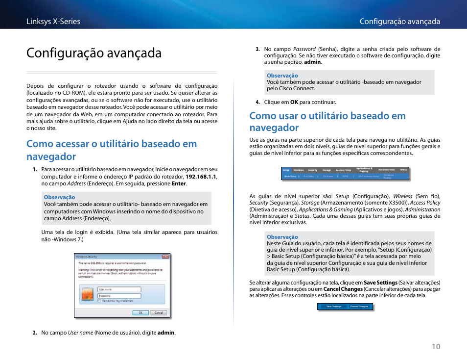 Configuração avançada, Como acessar o utilitário baseado em navegador, Como usar o utilitário baseado em navegador | Linksys X-Series User Manual | Page 522 / 765