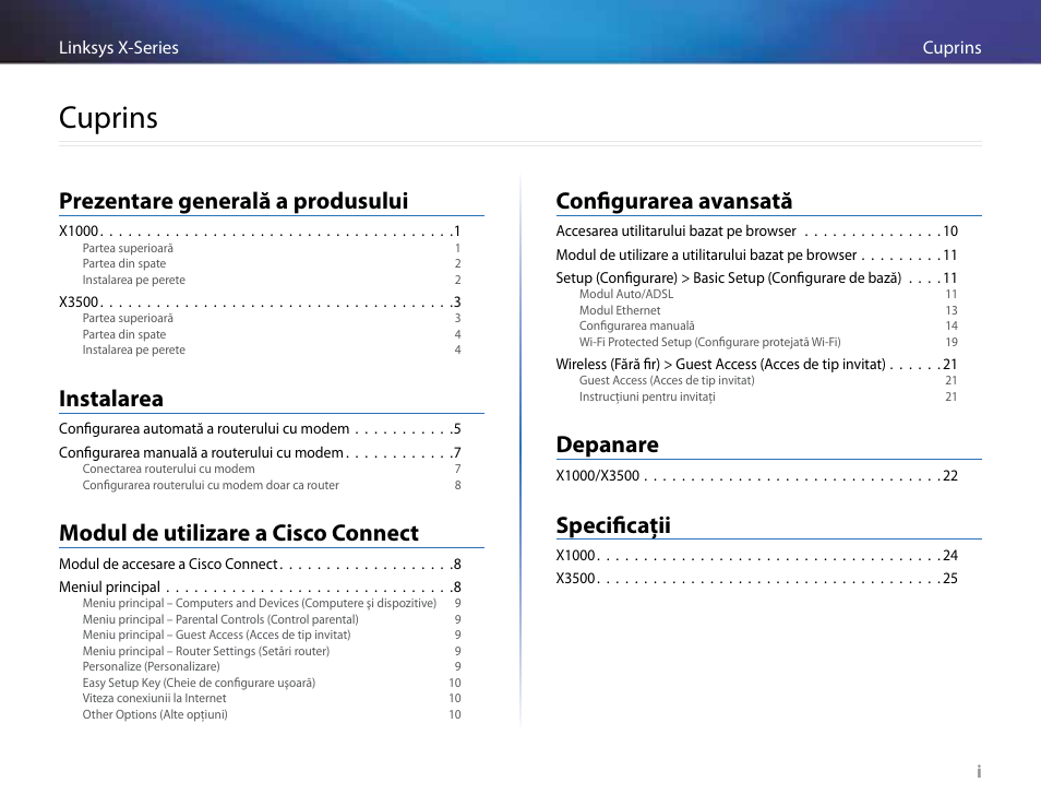 Cuprins, Prezentare generală a produsului, Instalarea | Modul de utilizare a cisco connect, Configurarea avansată, Depanare, Specificaţii | Linksys X-Series User Manual | Page 540 / 765