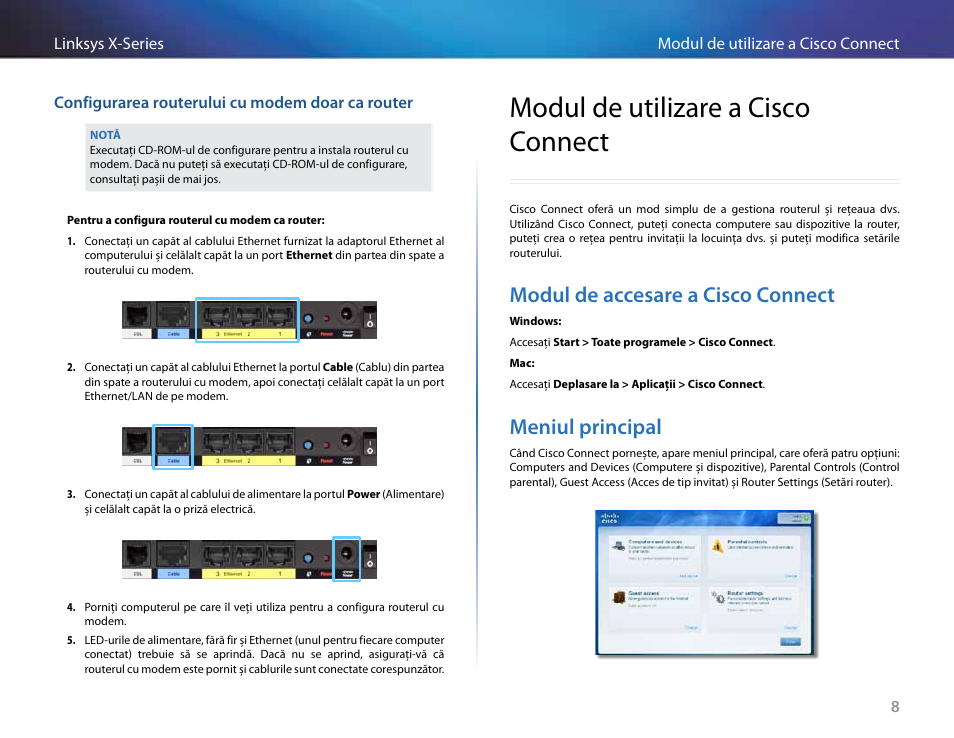 Configurarea routerului cu modem doar ca router, Modul de utilizare a cisco connect, Modul de accesare a cisco connect | Meniul principal, Modul de accesare a cisco connect meniul principal | Linksys X-Series User Manual | Page 548 / 765