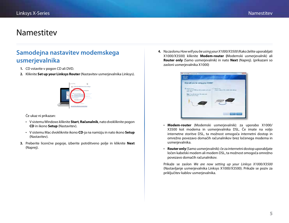 Namestitev, Samodejna nastavitev modemskega usmerjevalnika, 5namestitev linksys x-series 5 | Linksys X-Series User Manual | Page 603 / 765