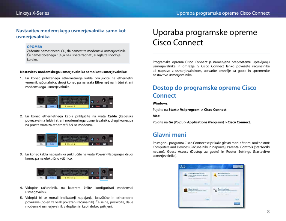 Uporaba programske opreme cisco connect, Dostop do programske opreme cisco connect, Glavni meni | Linksys X-Series User Manual | Page 606 / 765