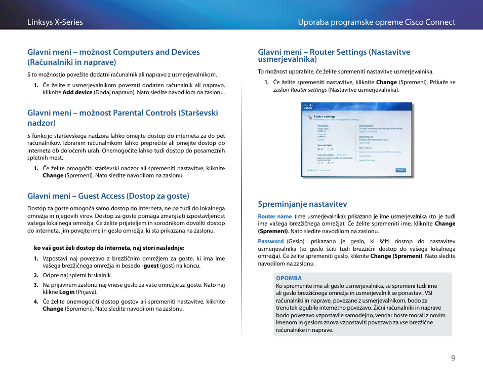 Glavni meni – guest access (dostop za goste), Spreminjanje nastavitev | Linksys X-Series User Manual | Page 607 / 765