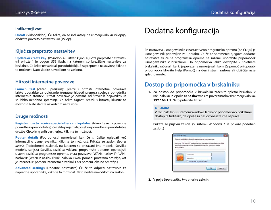 Ključ za preprosto nastavitev, Hitrosti internetne povezave, Druge možnosti | Dodatna konfiguracija, Dostop do pripomočka v brskalniku | Linksys X-Series User Manual | Page 608 / 765