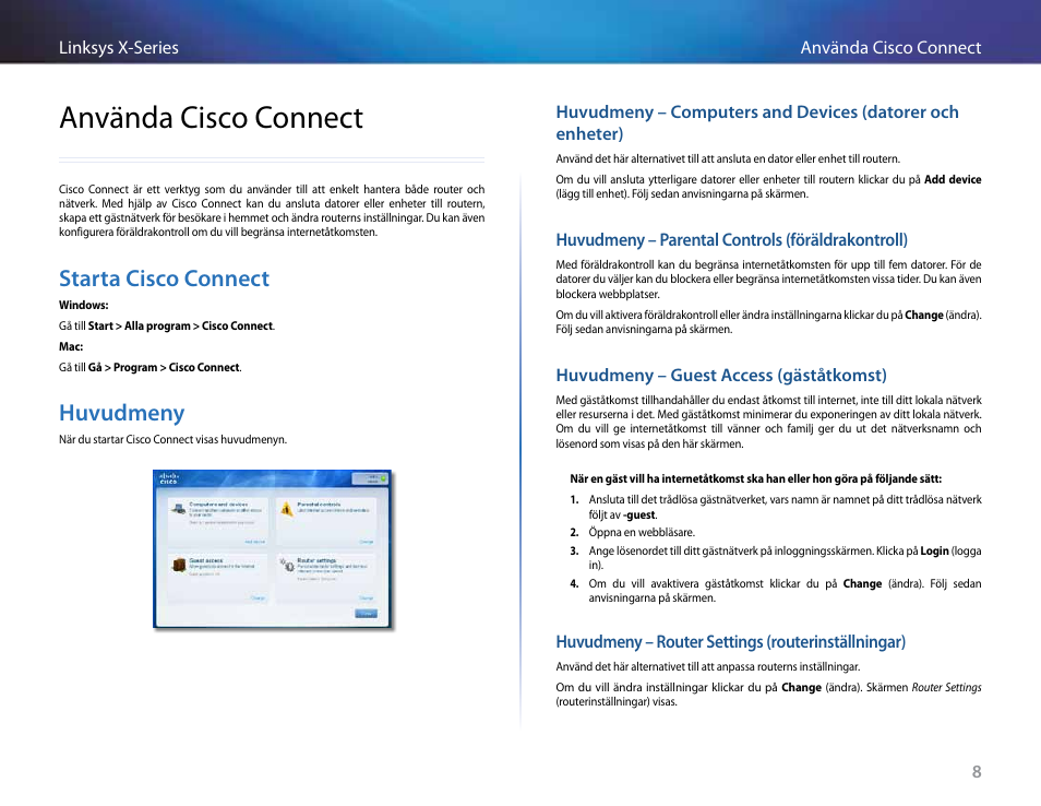 Använda cisco connect, Starta cisco connect, Huvudmeny | Linksys X-Series User Manual | Page 634 / 765