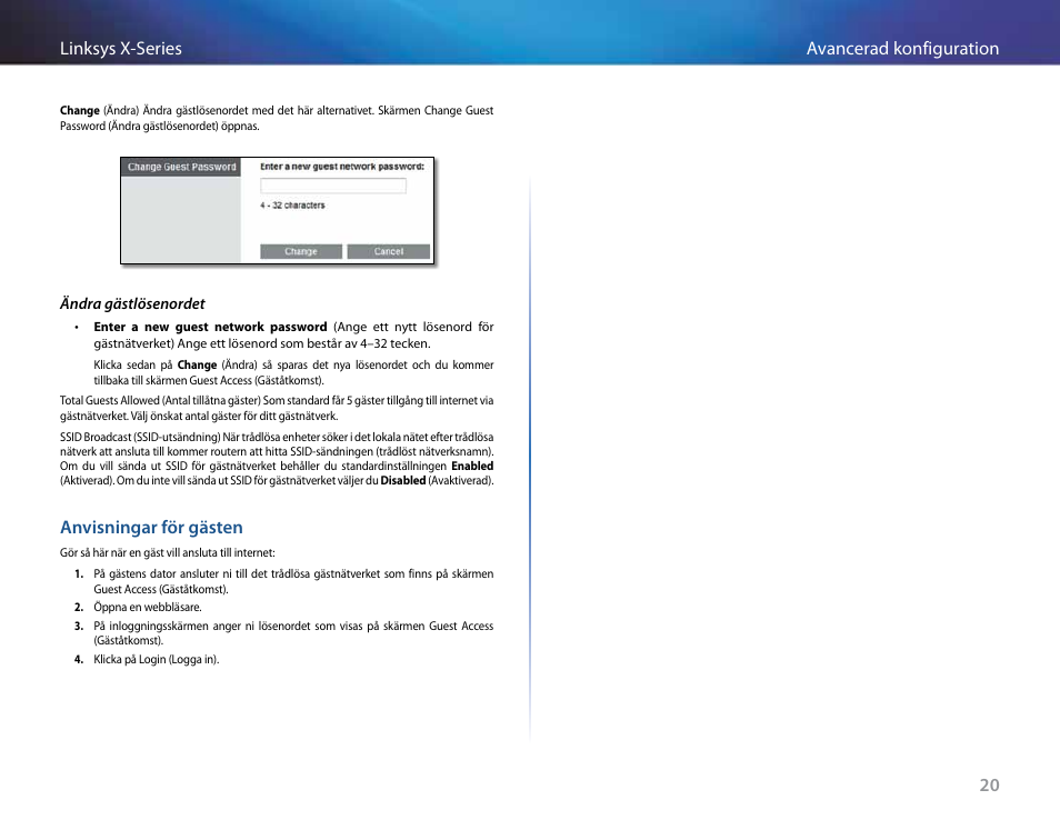 Anvisningar för gästen, 20 avancerad konfiguration linksys x-series | Linksys X-Series User Manual | Page 646 / 765