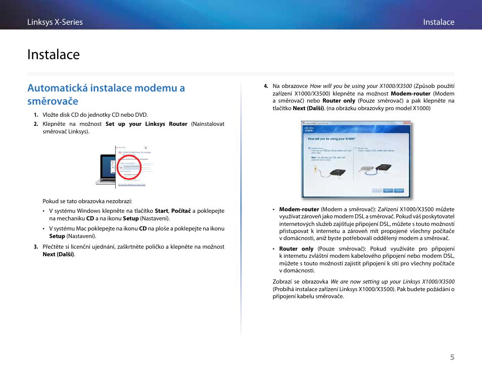 Instalace, Automatická instalace modemu a směrovače, 5instalace linksys x-series 5 | Linksys X-Series User Manual | Page 65 / 765