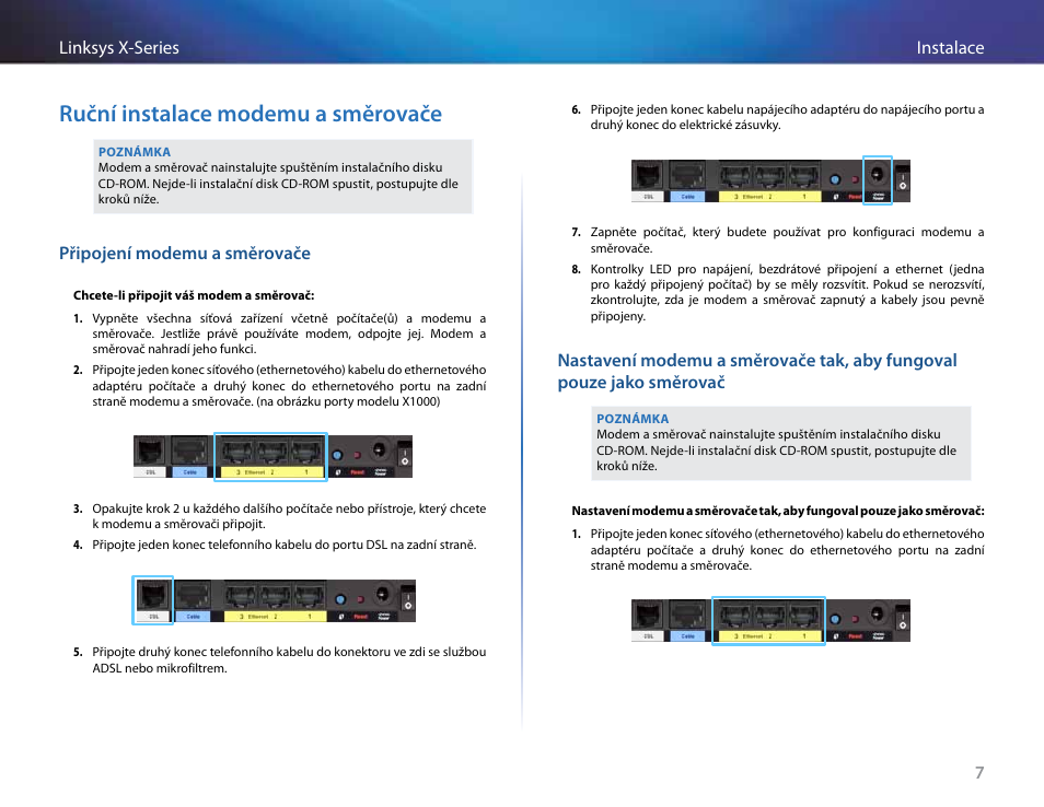 Ruční instalace modemu a směrovače, Připojení modemu a směrovače | Linksys X-Series User Manual | Page 67 / 765