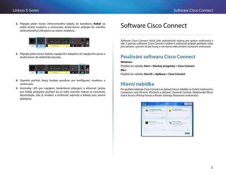 Software cisco connect, Používání softwaru cisco connect, Hlavní nabídka | Linksys X-Series User Manual | Page 68 / 765