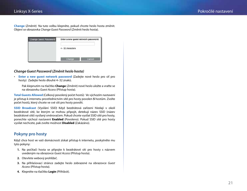 Pokyny pro hosty, 21 pokročilé nastavení linksys x-series | Linksys X-Series User Manual | Page 81 / 765