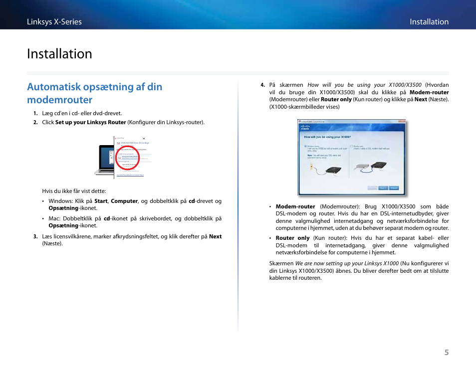 Installation, Automatisk opsætning af din modemrouter, 5installation linksys x-series 5 | Linksys X-Series User Manual | Page 93 / 765