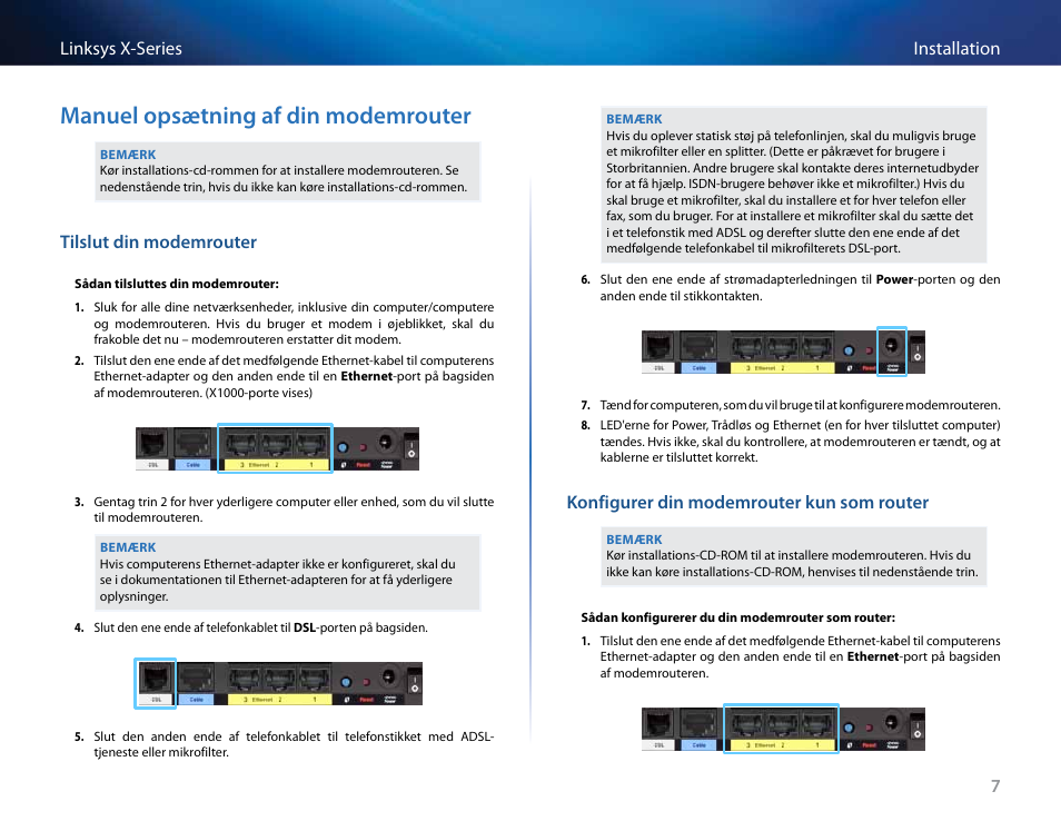 Manuel opsætning af din modemrouter, Tilslut din modemrouter, Konfigurer din modemrouter kun som router | Linksys X-Series User Manual | Page 95 / 765