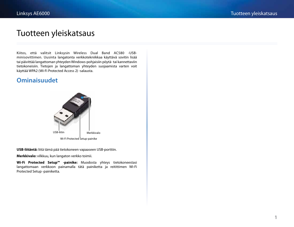 Tuotteen yleiskatsaus, Ominaisuudet, Tuotteen﻿yleiskatsaus | Linksys AE6000 User Manual | Page 115 / 364
